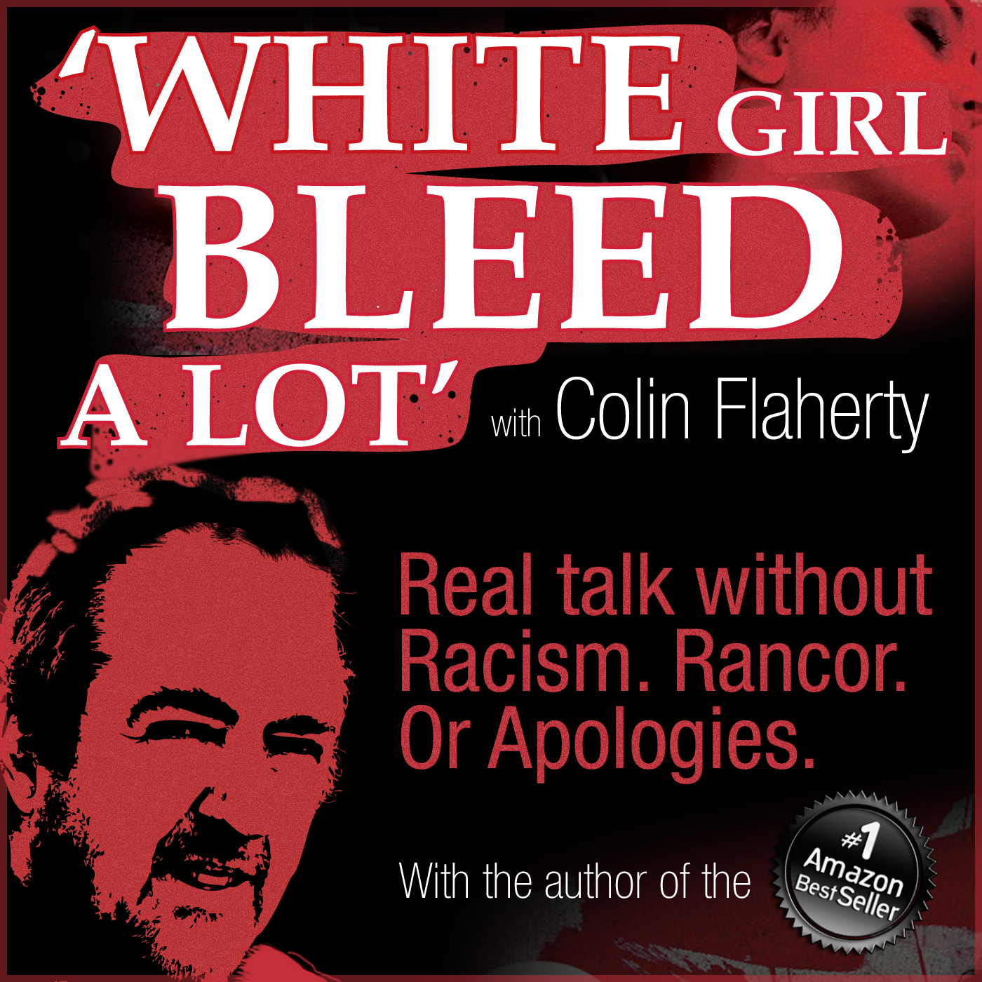 White Girl Bleed a Lot with Colin Flaherty